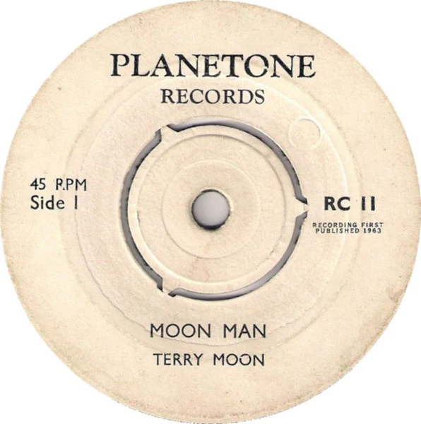 TERRY MOON / MIKE ELLIOTT, Moon Man / This Love Of Mine (Planetone; RC 11, UK 1963, 3-Prong Centre) 7" /VG
