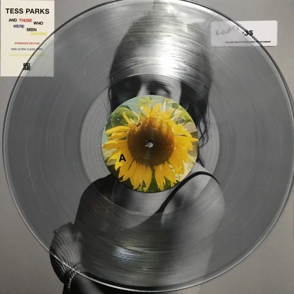 TESS PARKS, And Those Who Were Seen Dancing (Fuzz Club Records; FC175, UK 2022, Ultra Clear Vinyl. 180g) LP EX/EX - Image 3