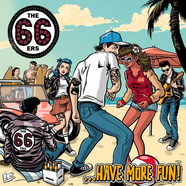 THE 66ERS, ...Have More Fun! (RUM BAR Records; RUM208, US 2025, Gatefold, Booklet) CD NEW/NEW