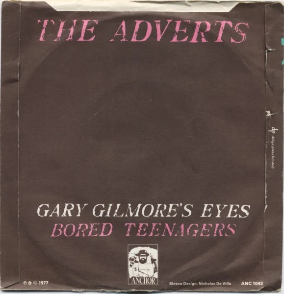 THE ADVERTS, Gary Gilmore's Eyes / Bored Teenagers (Anchor; ANC 1043, UK 1977, Picture Sleeve, Push Out Centre. A1 / A2, No Text At Top Of Anchor Logo On Labels.) 7" VG/VG - Image 2