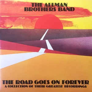 THE ALLMAN BROTHERS BAND, The Road Goes On Forever (Capricorn; 2637 101, UK 1975, Gatefold) 2xLP VG+/VG+