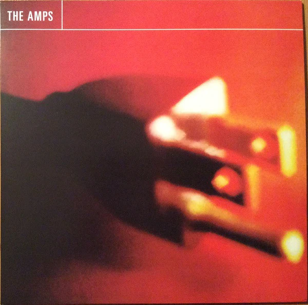 THE AMPS, Pacer (4AD; CAD 5016, Europe 2018 Reissue, Inner) LP VG+/VG+