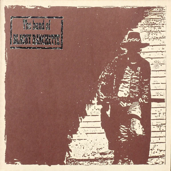 THE BAND OF BLACKY RANCHETTE, The Band Of Blacky Ranchette (New Rose Records; Rose 62, France 1985, Textured Sleeve), SALE - Up to 50% Off the Original Price LP VG+/VG+