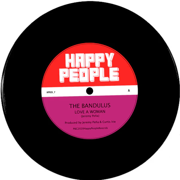 THE BANDULUS, Love A Woman / Am I A Good Man? (Happy People; HPR25_7, UK 2020, Stamped Sleeve, Solid Centre / Limited Edition) 7" EX/EX