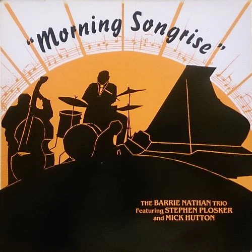 THE BARRIE NATHAN TRIO, Morning Songrise (Emal; BNT 1, UK 1986), SALE - Up to 50% Off the Original Price LP VG/VG