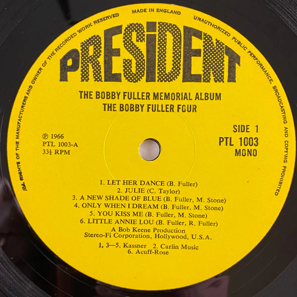 THE BOBBY FULLER FOUR, I Fought The Law - Memorial Album (President Records; PTL 1003, UK 1967 Reissue, Mono) LP VG+/EX - Image 3
