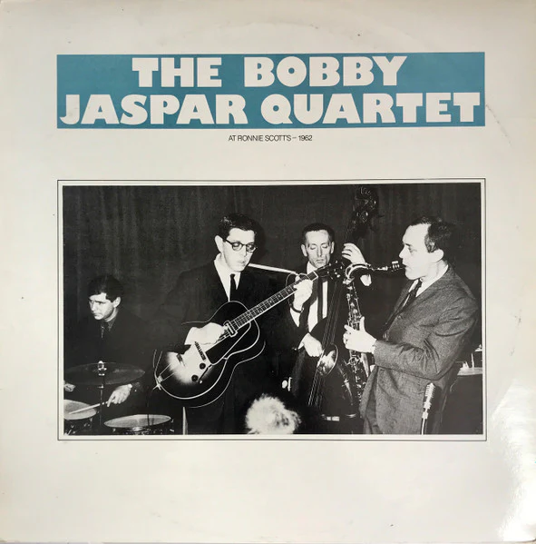 THE BOBBY JASPAR QUARTET, The Bobby Jaspar Quartet At Ronnie Scott's 1962 (Mole Jazz; Mole 11, UK 1986) LP VG/VG+