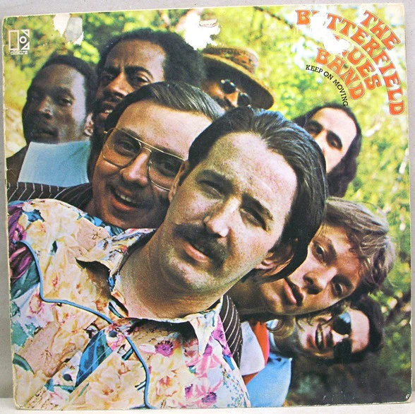 THE BUTTERFIELD BLUES BAND, Keep On Moving (Elektra Red; EKS 74053, UK 1969) LP VG/VG+