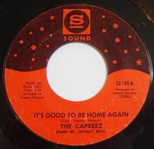 THE CAPREEZ, It's Good To Be Home Again / How To Make A Sad Man Glad (Sound ; SI-149, US 1975 Reissue), SALE - Up to 50% Off the Original Price  7" /VG