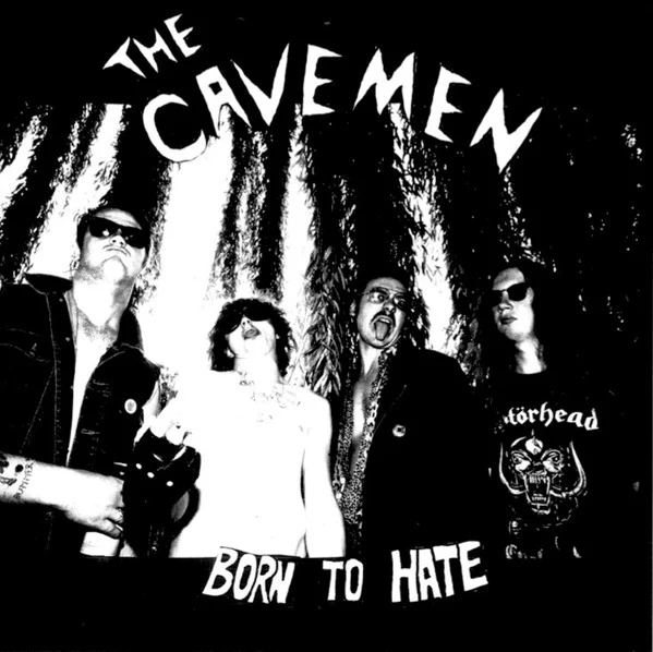 THE CAVEMEN, Born To Hate (Dirty Water Records; DWC1090CD, UK 2016, Digipak) CD VG+/VG+