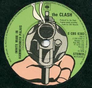 THE CLASH, (White Man) In Hammersmith Palais / The Prisoner (CBS; S CBS 6383, UK 1978, Plain Sleeve) 7" /VG