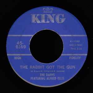 THE DAPPS FEATURING ALFRED ELLIS, There Was A Time / The Rabbit Got The Gun (King Records; 45-6169, US 1968) 7" /G+ - Image 2