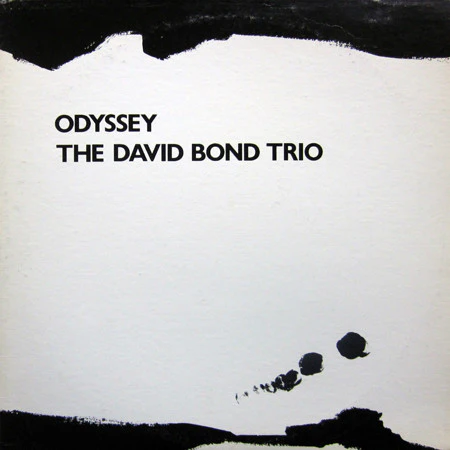 THE DAVID BOND TRIO, Odyssey (Vineyard Record Company ; VRC 1001, US 1980), SALE - Up to 50% Off the Original Price LP VG+/VG+