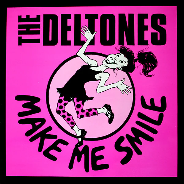 THE DELTONES, Make Me Smile (Unicorn Records; 12-PHZ-41, UK 1989, picture sleeve) 12" VG+/VG