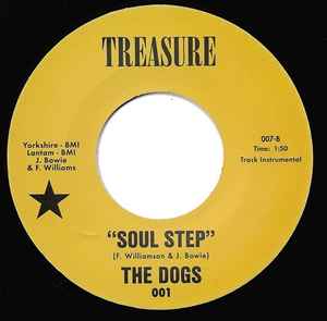 THE DOGS, Soul Step (Treasure; 001, US 2020 Reissue) 7" /EX