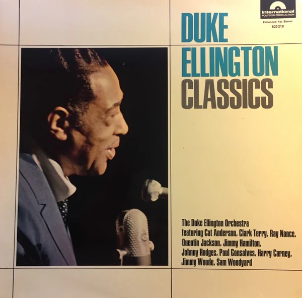 THE DUKE ELLINGTON ORCHESTRA, Duke Ellington Classics (International Polydor Production; 623 218, Germany 1966 Reissue, Glossy Sleeve, Stereo) LP VG+/VG+