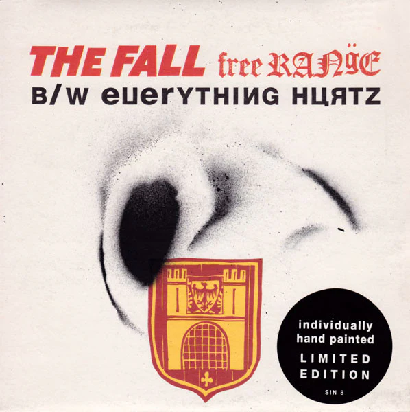 THE FALL, Free Range (Cog Sinister; SIN 8, UK 1992, Hype Stickered Hand Painted Sleeve, Limited Edition) 7" VG/VG