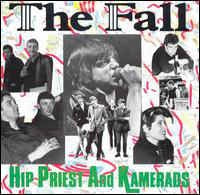 THE FALL, Hip Priest & Kameradas (Situation 2; SITU 13, UK 1985) LP VG/VG+
