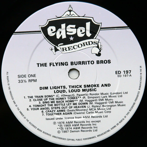 THE FLYING BURRITO BROS, Dim Lights, Thick Smoke And Loud, Loud Music (Edsel Records; ED 197, UK 1987) LP VG/VG - Image 3