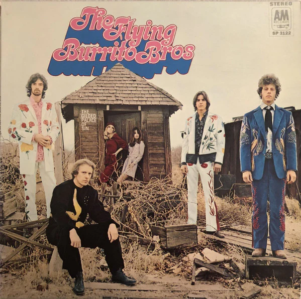 THE FLYING BURRITO BROS, The Gilded Palace Of Sin (A&M Records; SP 3122, US 1981 Reissue, Terre Haute Pressing) LP VG+/VG