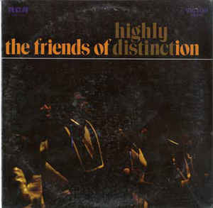 THE FRIENDS OF DISTINCTION, Highly Distinct (RCA Victor Orange; LSP-4212, Germany 1969) LP VG/VG
