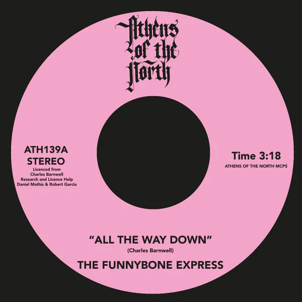 THE FUNNYBONE EXPRESS, All The Way Down / Tonight's The Night (Athens Of The North; ATH139, UK 2024 Reissue) 7" /EX