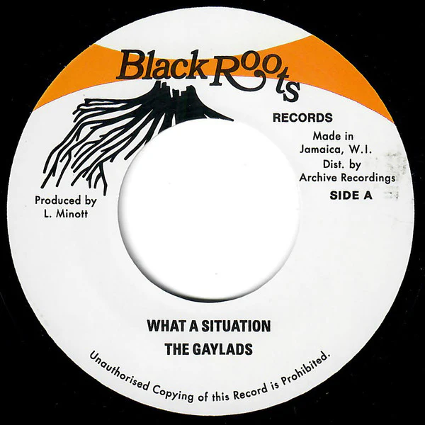 THE GAYLADS, What A Situation (Black Roots; , UK 2025 Reissue, Company Sleeve) 7" EX/EX - Image 2