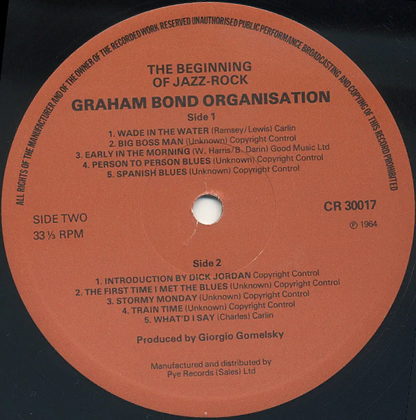 THE GRAHAM BOND ORGANIZATION, The Beginning Of Jazz-Rock (Charly; CR 300017, UK 1977 Reissue, Laminated Front Sleeve) LP VG/VG - Image 3