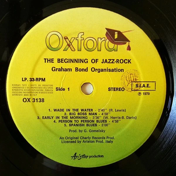 THE GRAHAM BOND ORGANIZATION, The Beginning Of Jazz-Rock (Oxford; OX/3138, Italy 1979 Reissue) LP VG/VG+ - Image 3
