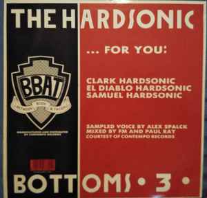 THE HARDSONIC BOTTOMS 3, Do It Anyway You Wanna (BBAT; BBAT 001T,  1988) LP VG+/VG+ - Image 2