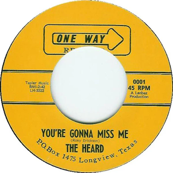 THE HEARD, Exit 9 / You're Gonna Miss Me (One Way Records ; 0001, UK 2008 Reissue, Company Sleeve, Unofficial, Limited to 500) 7" VG/VG+