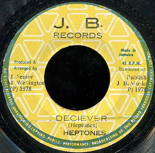 THE HEPTONES, Deciever (J.B. Records; , Jamaica 1978) 7" /VG