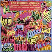 THE HUMAN LEAGUE, The Things That Dreams Are Made Of (Hooj Choons; HOOJ 142, UK 2008, Stickered Picture Sleeve) 12" VG/G