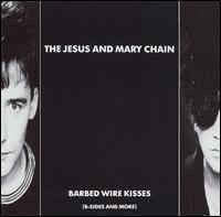 THE JESUS AND MARY CHAIN, Barbed Wire Kisses (B-Sides And More) (Warner Bros. Records; 9 25729-1, US 1988) LP VG/VG+