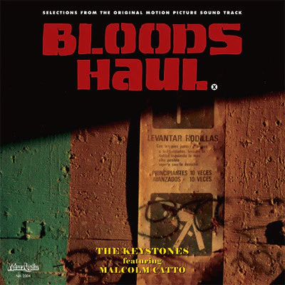 THE KEYSTONES FEATURING MALCOLM CATTO, Bloods Haul (Selections From The Original Motion Picture Soundtrack) (Now-Again Records; NA 2004, US 2003) 12" EP VG/VG+
