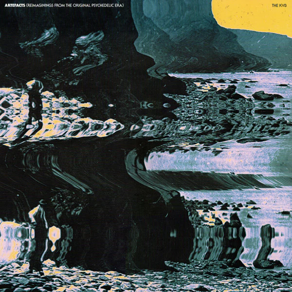 THE KVB, Artefacts (Reimaginings From The Original Psychedelic Era) (Cleopatra; CLO3898LP-BYH, US 2023, Inner, Blue/Yellow Haze vinyl) LP VG+/VG+