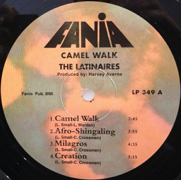 THE LATINAIRES, Camel Walk (Fania Records ; LP 349, US Reissue) LP VG+/VG+ - Image 3