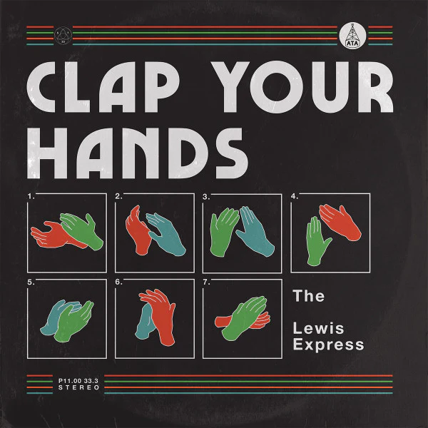 THE LEWIS EXPRESS, Clap Your Hands (ATA Records; ATALP016, UK 2019, Red Vinyl, Limited Edition) LP VG/VG