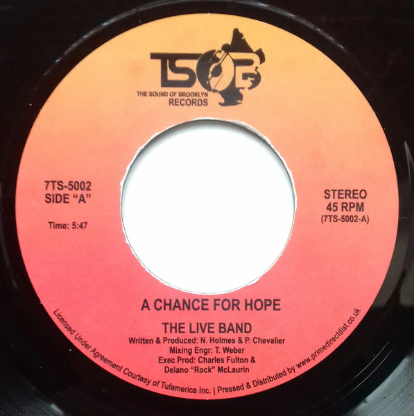 THE LIVE BAND, A Chance For Hope (The Sound Of Brooklyn (TSOB); 7TS5002, UK 2020) 7" /EX