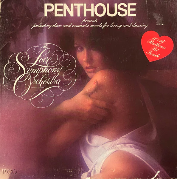 THE LOVE SYMPHONY ORCHESTRA, Penthouse Presents Pulsating Disco and Romantic moods for Loving and Dancing (Talpro; P100, US 1978, Triple Gatefold, "Penthouse Pet" inside gatefold.) LP VG/VG