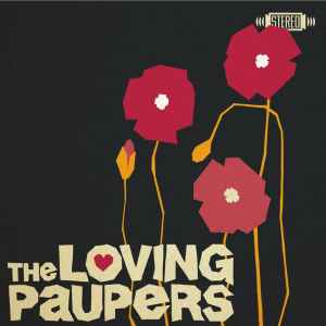 THE LOVING PAUPERS, The Loving Paupers (Happy People; HPR82LP, UK 2022) LP VG+/VG+