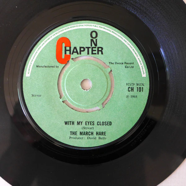 THE MARCH HARE, Cry My Heart/With My Eyes Closed (Chapter 1; CH 101, UK 1968) 7" /VG+ - Image 2