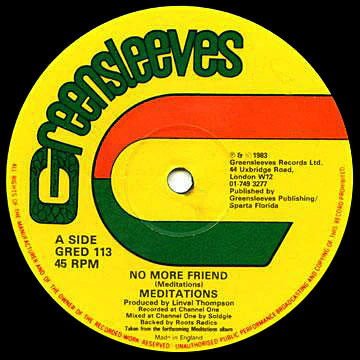 THE MEDITATIONS / REGGAE GEORGE, No More Friend / Walla Walla (Greensleeves Records; GRED 113, UK 1983, Company Sleeve) 12" VG/VG+ - Image 2