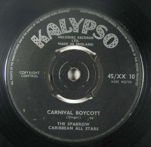 THE MIGHTY SPARROW / LORD MELODY, Carnival Boycott / Gloria (Kalypso ; 45/XX 10, UK 1958, 4-Prong Centre) 7" /VG