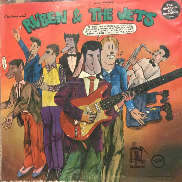 THE MOTHERS OF INVENTION, Cruising With Ruben & The Jets (Verve Records; V6-5055x, US 1968, Pasteback Gatefold, Stereo) LP VG/VG