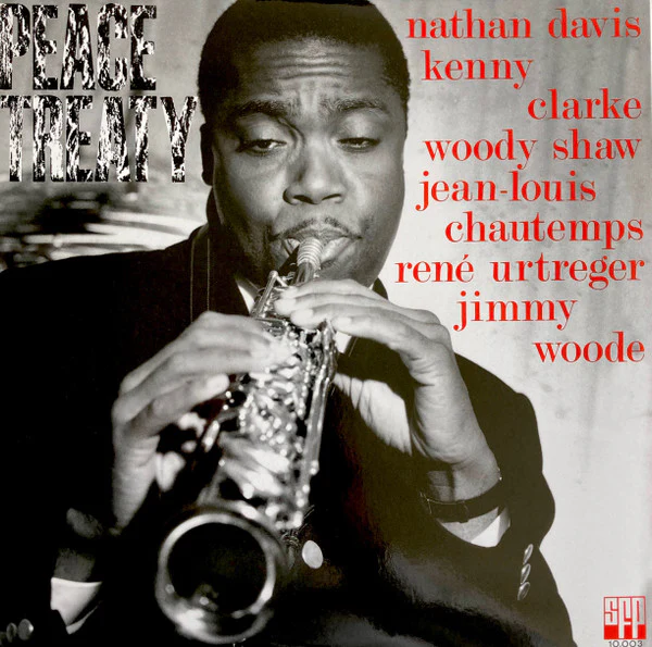 THE NATHAN DAVIS SEXTET, Peace Treaty (Sam Records; SR17/1, France 2020 Reissue, Flipback Sleeve, Company Inner, Remastered), SALE - Up to 50% Off the Original Price LP VG/VG+