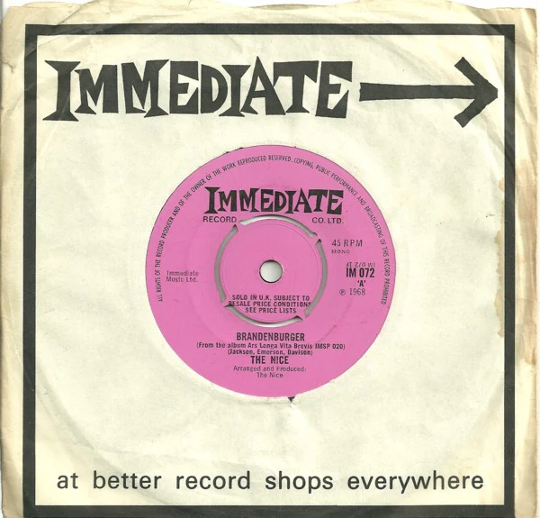 THE NICE, Brandenburger (Immediate; IM 072, UK 1968, Company Sleeve, Mono, 4 Prong Centre ) 7" VG/VG