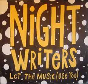 THE NIGHT WRITERS, Let The Music (Use You) (Jack Trax ; JTX 19, UK 1988, Picture Sleeve) 12" VG/VG