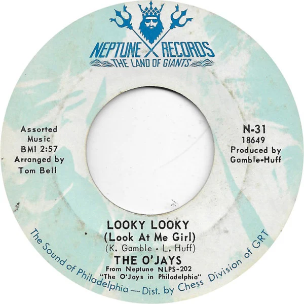 THE O'JAYS, Looky Looky (Look At Me Girl) / Let Me In Your World (Neptune Records; N-31, US 1970, Company Sleeve) 7" VG+/VG+