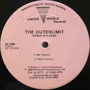 THE OUTERLIMIT, Dance In A Daze (Underworld Records; AP 300, US 1989, Plain Sleeve) 12" /VG - Image 2